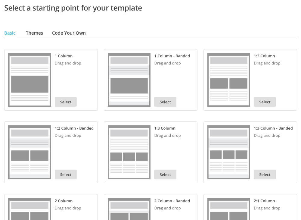 MailChimp offers a host of different vanilla layouts to start with that are all cross-client tested.